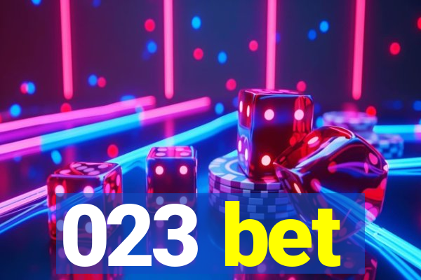 023 bet